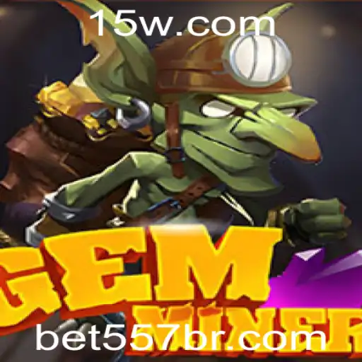 Explorando o Mundo de GemMiner com Bet557