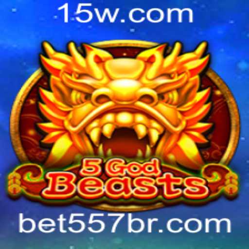 Descubra o Fascinante Universo de 5GodBeasts com Bet557